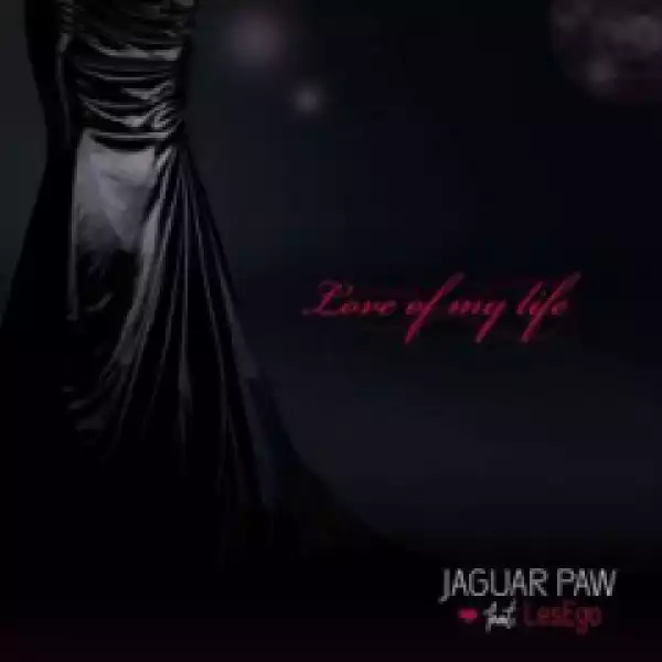 Jaguar Paw - Love Of My Life (Original Mix) Ft. Lesego